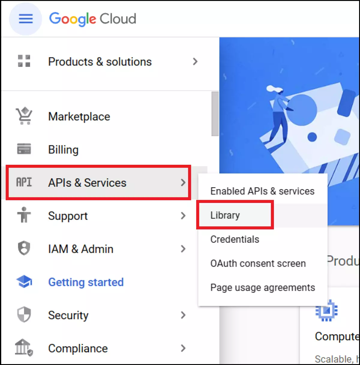 Google Cloud menu with “APIs & Services” and “Library” Image: Google Cloud menu with “APIs & Services” and “Library”